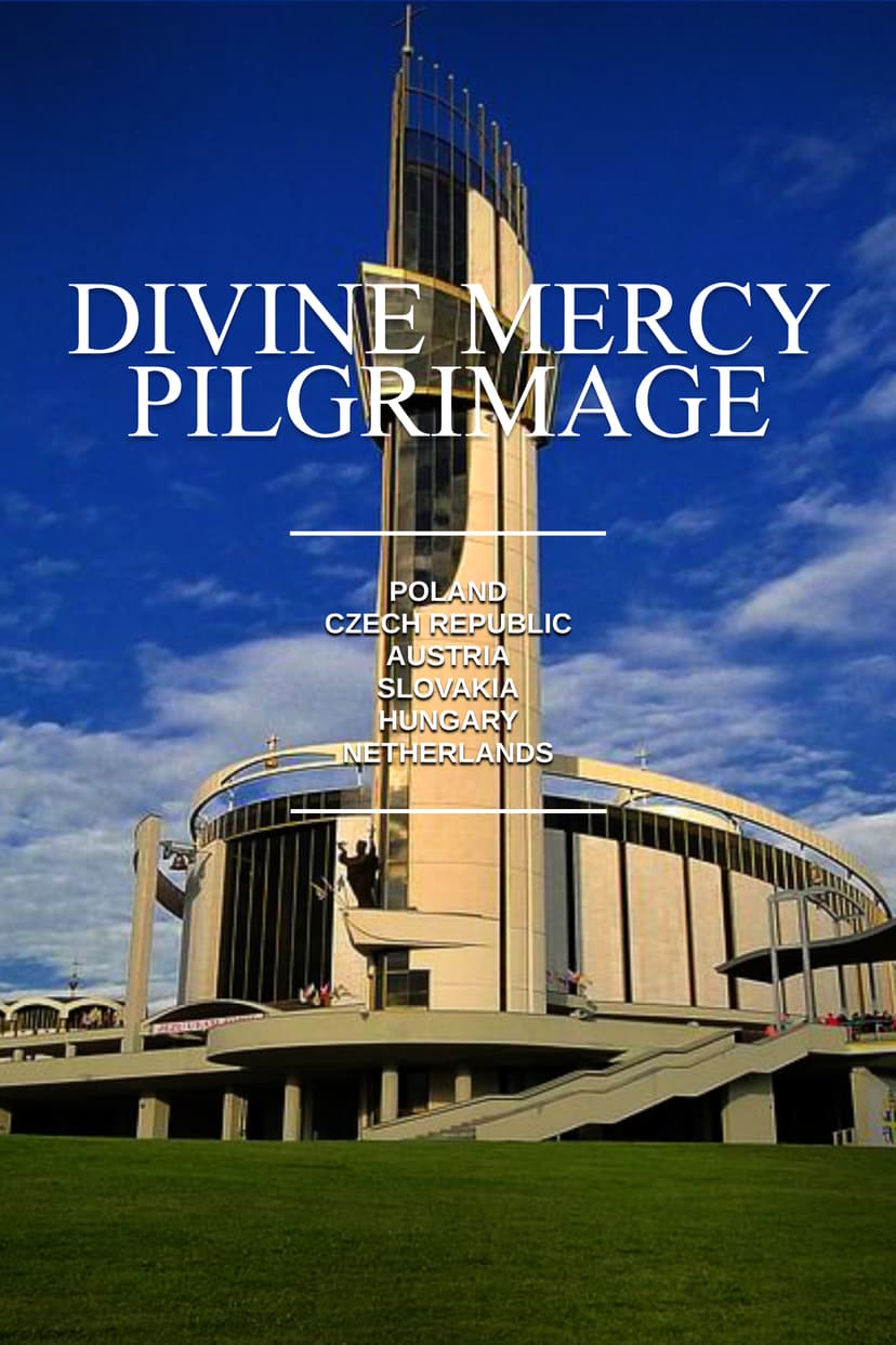 DIVINE MERCY PILGRIMAGE (with SLOVAKIA, HUNGARY) FR. ANGELO TE